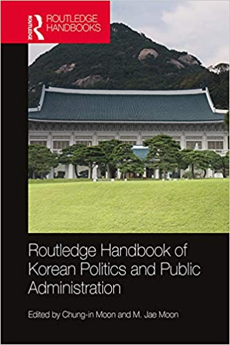 خرید و دانلود نسخه کامل کتاب Routledge Handbook of Korean Politics and Public Administration[2020] - PDF