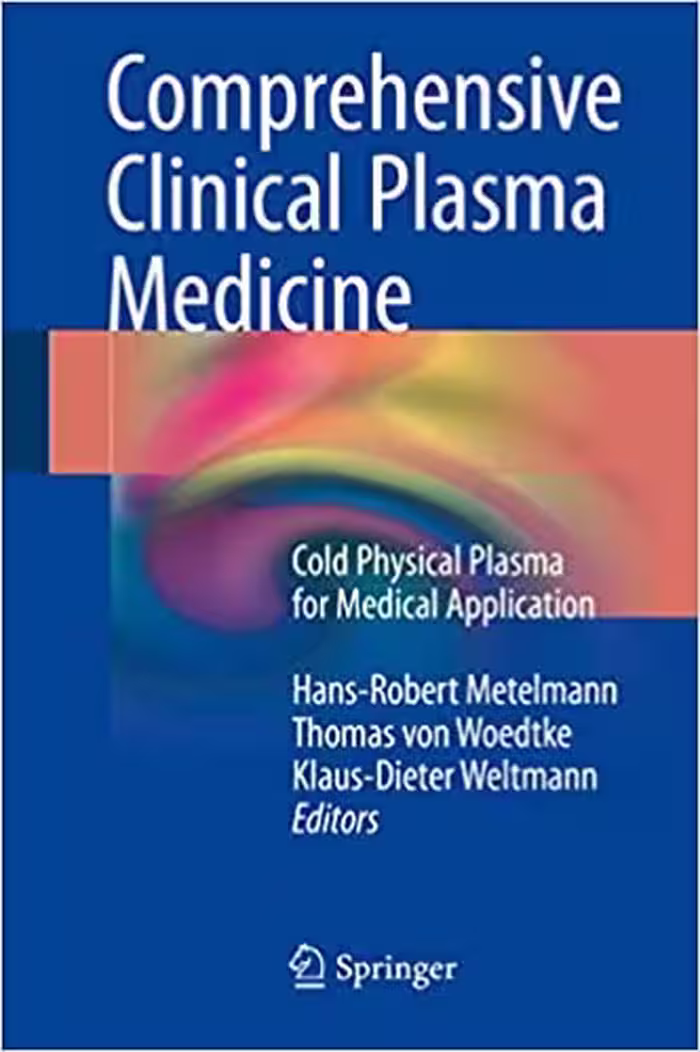 󾕇 دانلود کتاب Comprehensive Clinical Plasma Medicine - Cold Physical Plasma For Medical Application, 2018 - دانلود کتاب های دانشگاهی