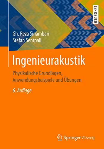 خرید و دانلود نسخه کامل کتاب Ingenieurakustik: Physikalische Grundlagen, Anwendungsbeispiele und Übungen - Pdf