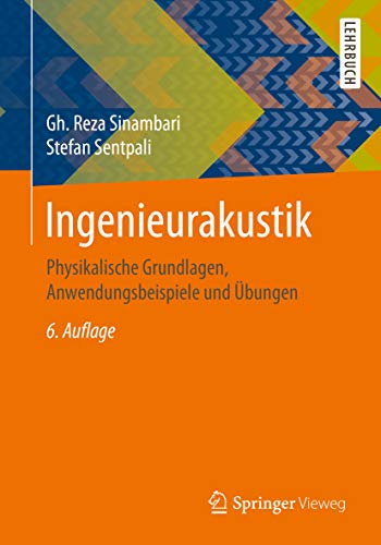 خرید و دانلود نسخه کامل کتاب Ingenieurakustik: Physikalische Grundlagen, Anwendungsbeispiele und Übungen - Pdf