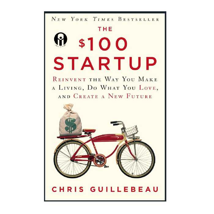 کتاب The $100 Startup اثر Chris Guillebeau انتشارات الوندپویان