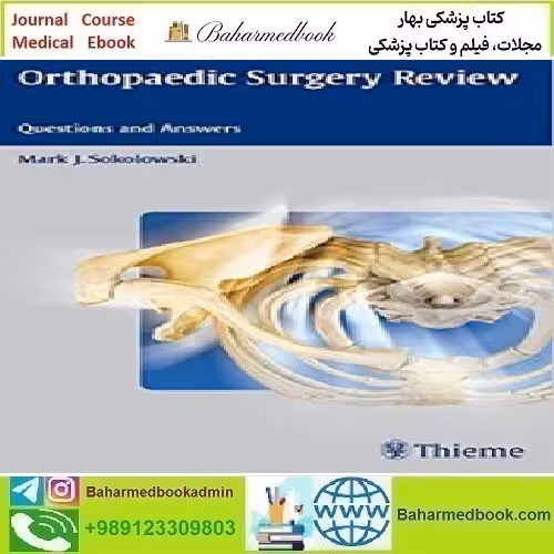 Orthopaedic Surgery Review Questions and Answers 2009 TRUE