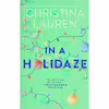 کتاب In a Holidaze اثر Christina Lauren انتشارات Gallery Books