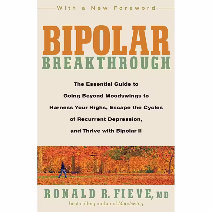 کتاب Bipolar Breakthrough اثر Ronald R. Fieve انتشارات Rodale Books
