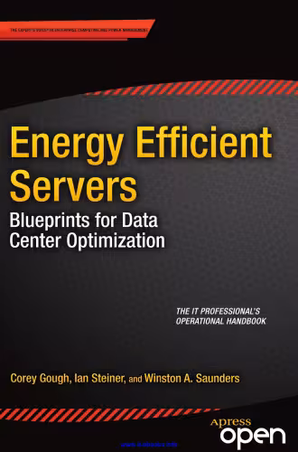 خرید و دانلود نسخه کامل کتاب Energy Efficient Servers: Blueprints for Data Center Optimization