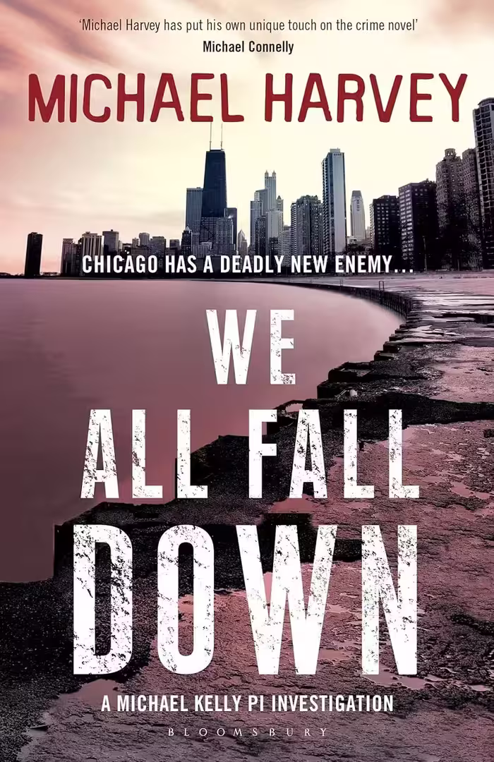We All Fall Down (Michael Kelly Series Book 4)