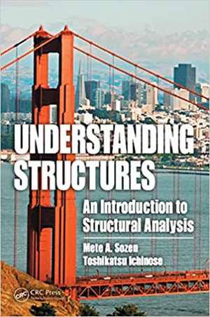 [PDF] دانلود کتاب Understanding Structures - An Introduction To Structural Analysis, 2009