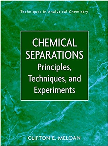  دانلود کتاب Chemical Separations - Principles, Techniques And Experiments HQ, 1999 - دانلود کتاب های دانشگاهی