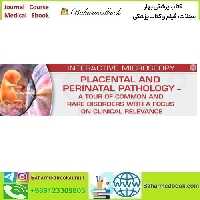 USCAP Placental and Perinatal Pathology A Tour of Common a