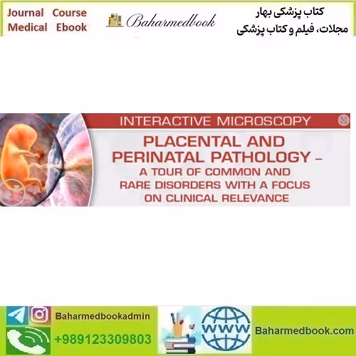 USCAP Placental and Perinatal Pathology A Tour of Common a