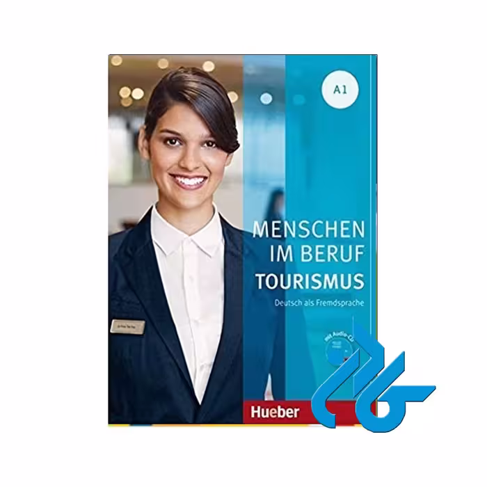 کتاب Menschen Im Beruf Tourismus Kursbuch A1 انتشارات کادن