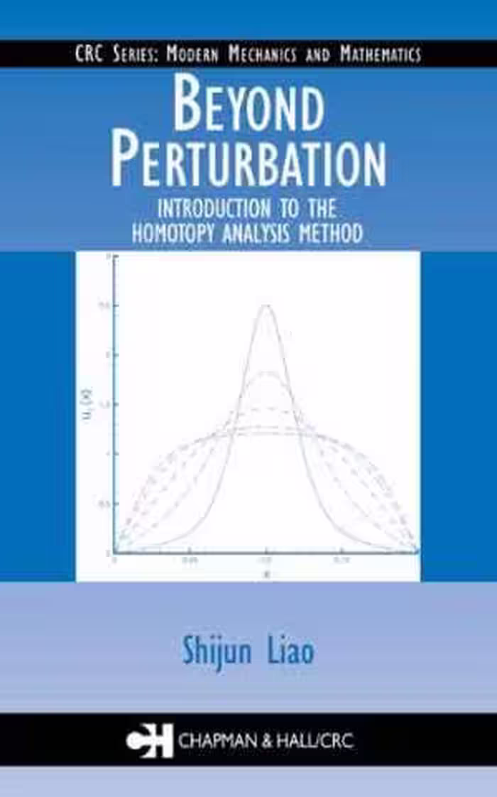 󾕇 دانلود کتاب Beyond Perturbation - Introduction To The Homotopy Analysis Method, 2003 - دانلود کتاب های دانشگاهی