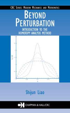  دانلود کتاب Beyond Perturbation - Introduction To The Homotopy Analysis Method, 2003 - دانلود کتاب های دانشگاهی