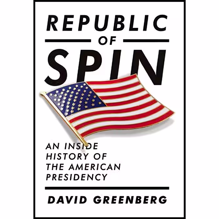 کتاب زبان اصلی Republic of Spin اثر David Greenberg انتشارات W W Norton  Company