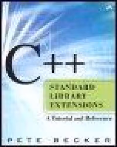 خرید و دانلود نسخه کامل کتاب The C   Standard Library Extensions: A Tutorial and Reference