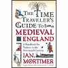 کتاب The Time Traveler,s Guide to Medieval England اثر Ian Mortimer انتشارات Touchstone