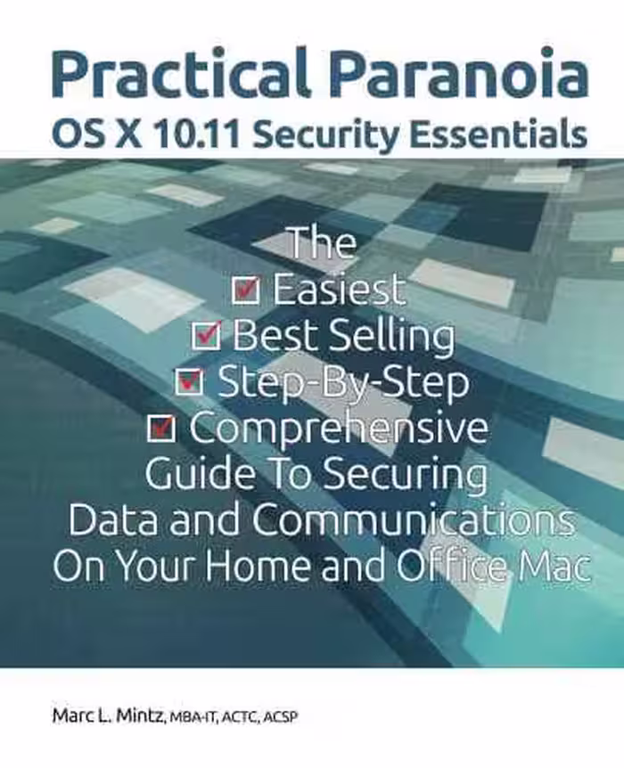 خرید و دانلود نسخه کامل کتاب Practical Paranoia: OS X 10.11 Security Essentials