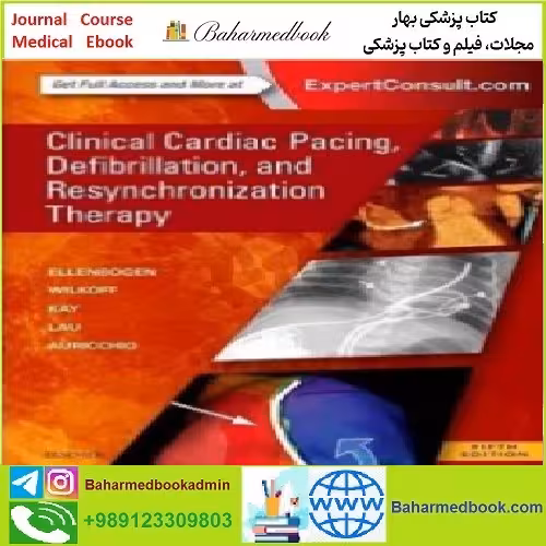 Clinical Cardiac Pacing Defibrillation and Resynchronization Ther