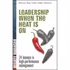 کتاب Leadership When the Heat Is On اثر Danny Cox انتشارات مک گرا هیل