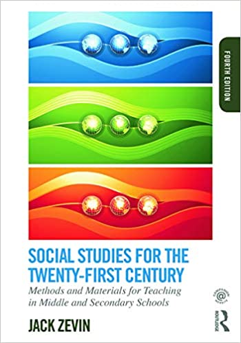 خرید و دانلود نسخه کامل کتاب Social Studies for the Twenty-First Century: Methods and Materials for Teaching in Middle and Secondary Schools (4th Edition) - PDF