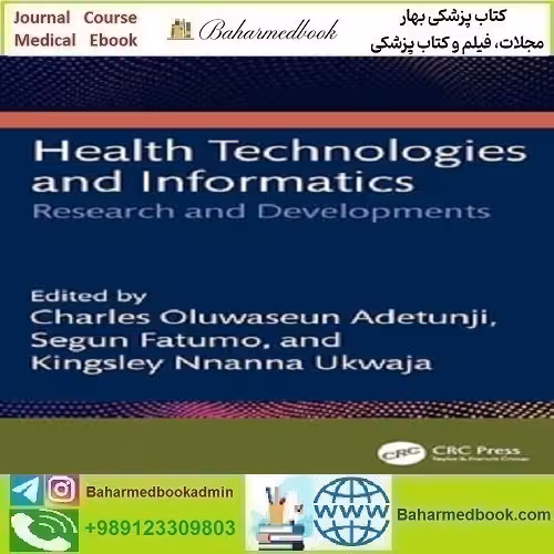 Health Technologies and Informatics Research and Developments