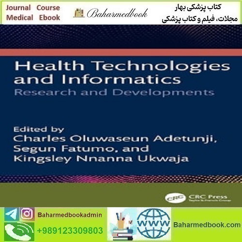 Health Technologies and Informatics Research and Developments