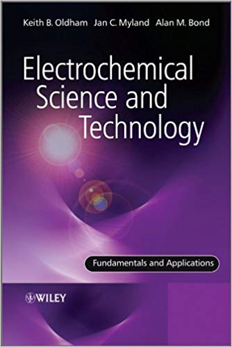  دانلود کتاب Electrochemical Science And Technology - Fundamentals And Applications, 2012 - دانلود کتاب های دانشگاهی