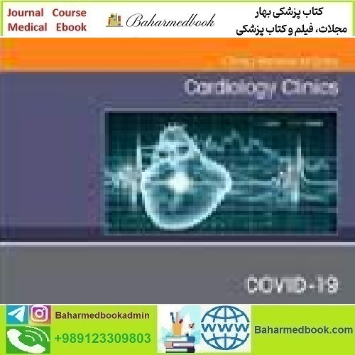 Cardiology Clinics Volume 40 Issue 3 2022 TRUE PDF price 3€ - کتاب پزشکی بهار