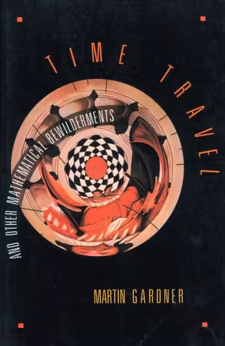 خرید و دانلود نسخه کامل کتاب Time Travel and Other Mathematical Bewilderments