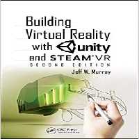 خرید و دانلود نسخه کامل کتاب Building Virtual Reality with Unity and SteamVR (2nd Edition) - PDF