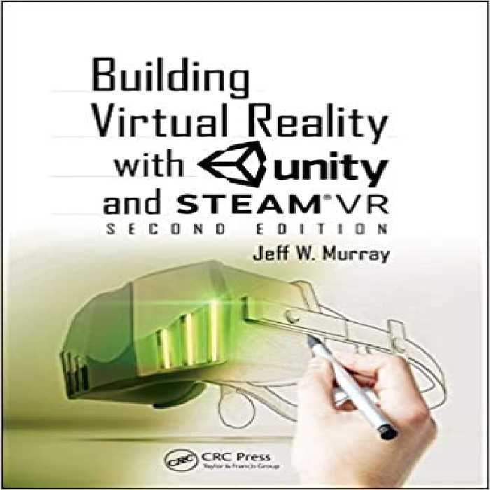 خرید و دانلود نسخه کامل کتاب Building Virtual Reality with Unity and SteamVR (2nd Edition) - PDF