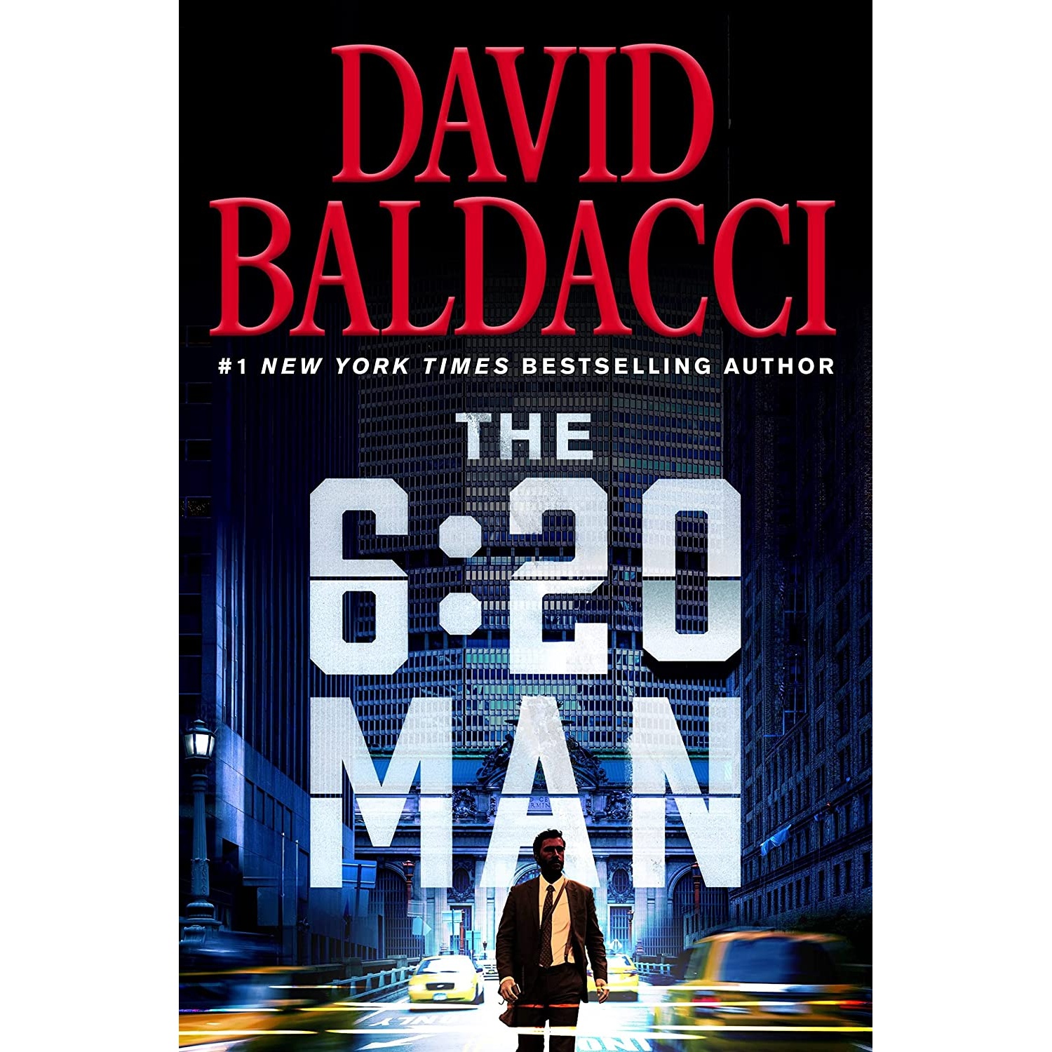 کتاب The 6:20 Man: A Thriller اثر David Baldacci انتشارات Grand Central Publishing