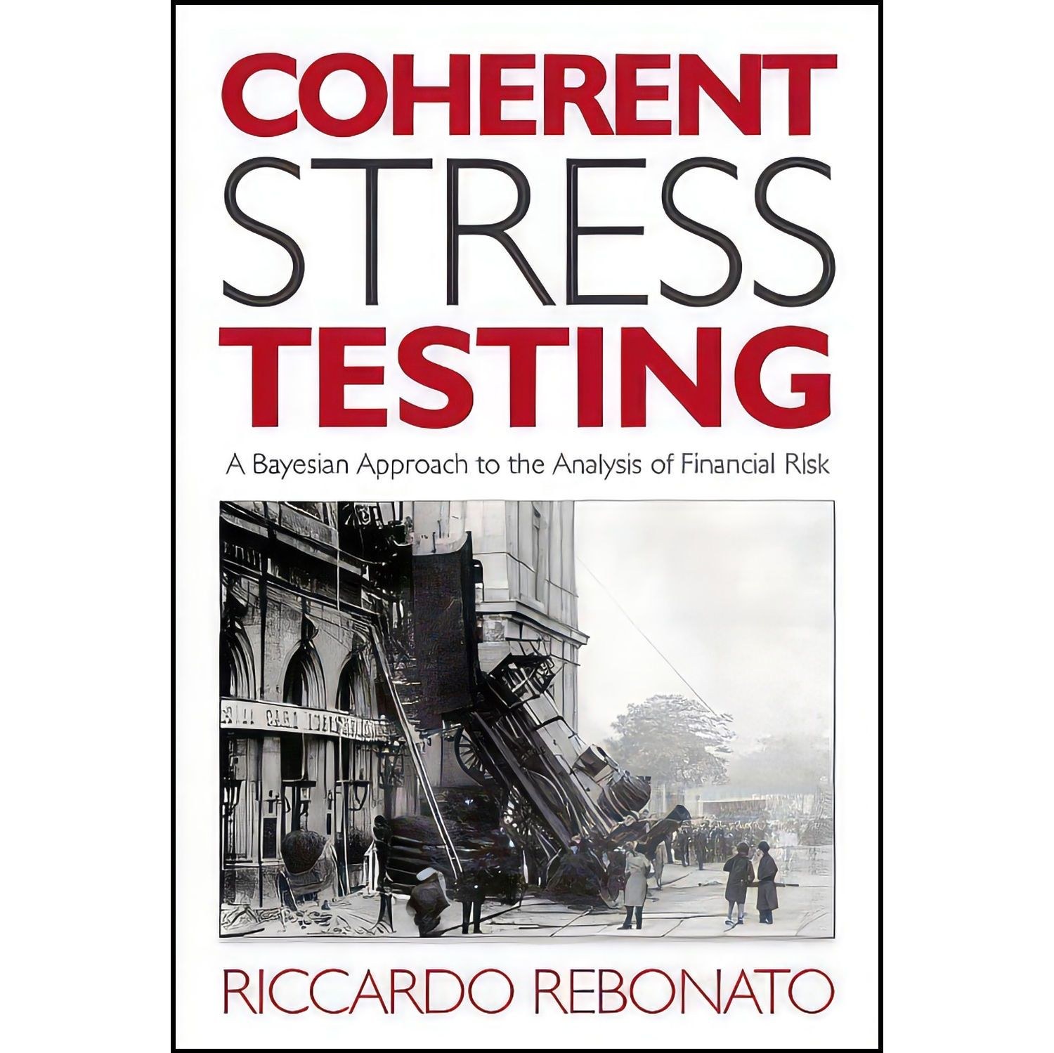 کتاب زبان اصلی Coherent Stress Testing اثر Ricardo Rebonato