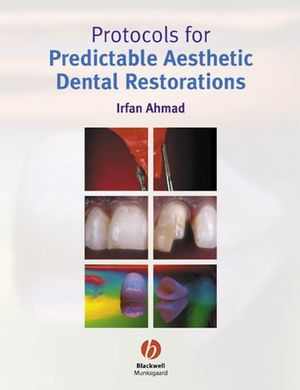 [PDF] دانلود کتاب Protocols For Predictable Aesthetic Dental Restorations, 2006