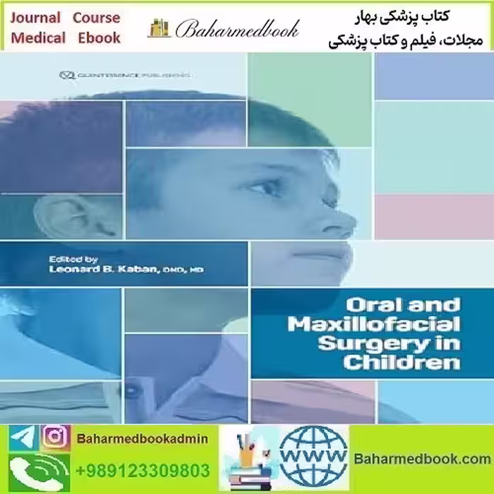Oral and Maxillofacial Surgery in Children 2023 TRUE PDF price 5€ - کتاب پزشکی بهار