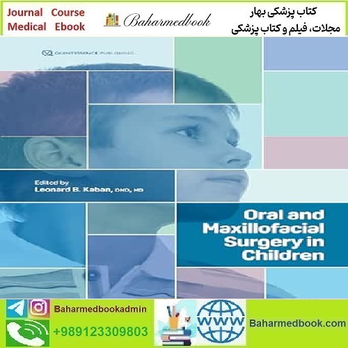Oral and Maxillofacial Surgery in Children 2023 TRUE PDF price 5€ - کتاب پزشکی بهار