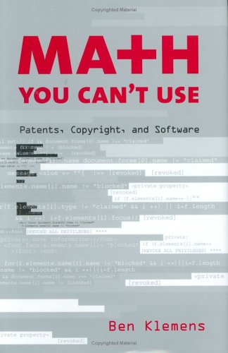 خرید و دانلود نسخه کامل کتاب Math You Can't Use: Patents, Copyright, and Software - PDF