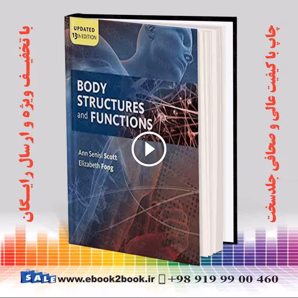Body Structures and Functions Updated 13th Edition