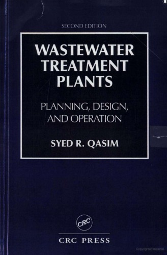 󾕇 دانلود کتاب Wastewater Treatment Plants - Planning, Design, And Operation, 1999 - دانلود کتاب های دانشگاهی