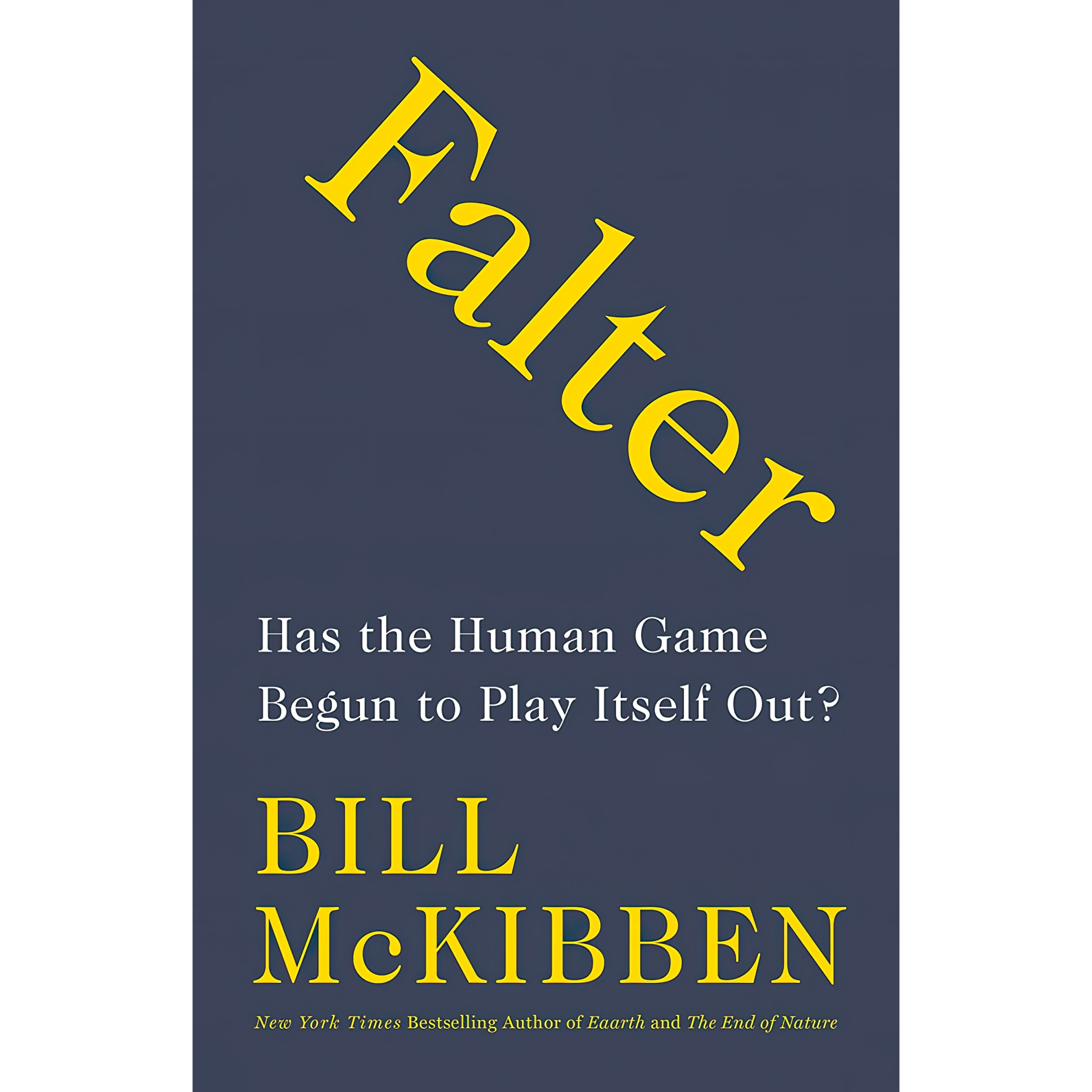کتاب Falter اثر Bill McKibben انتشارات Henry Holt and Co.