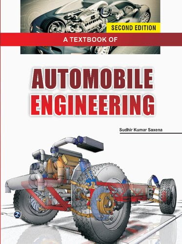  دانلود کتاب A Textbook Of Automobile Engineering, 2nd ed, 2010 - دانلود کتاب های دانشگاهی