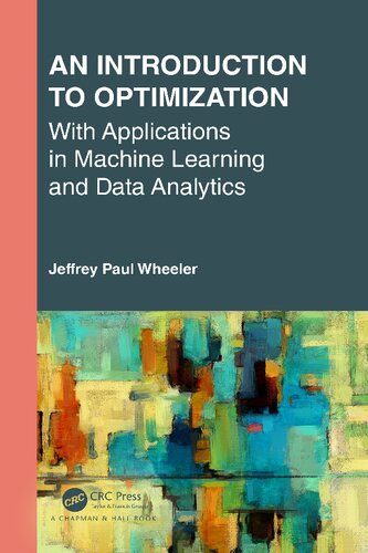 خرید و دانلود نسخه کامل کتاب An Introduction to Optimization with Applications in Machine Learning and Data Analytics