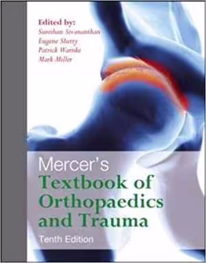 [PDF] دانلود کتاب Mercer's Textbook Of Orthopaedics And Trauma, 10th ed, 2012
