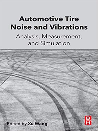  دانلود کتاب Automotive Tire Noise And Vibrations - Analysis, Measurement And Simulation, 2020 - دانلود کتاب های دانشگاهی