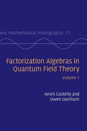 خرید و دانلود نسخه کامل کتاب Factorization Algebras in Quantum Field Theory