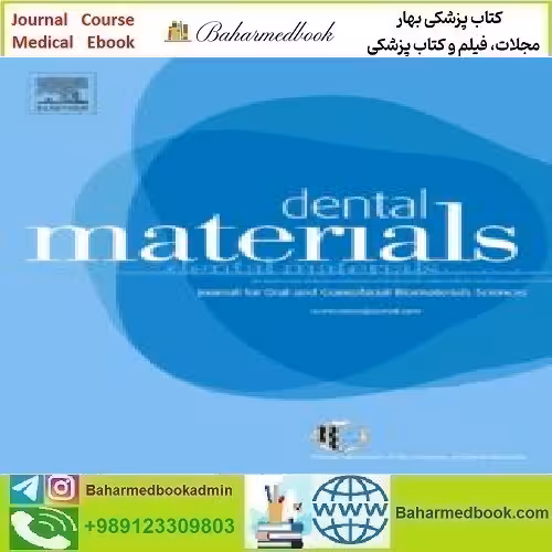 Dental Materials 2024 Full Archives TRUE PDF price 30€ - کتاب پزشکی بهار