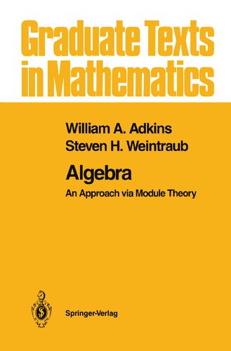 خرید و دانلود نسخه کامل کتاب Algebra: An Approach via Module Theory