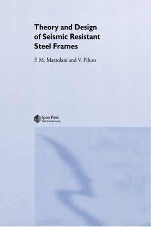 [PDF] دانلود کتاب Theory And Design Of Seismic Resistant Steel Frames, 1996