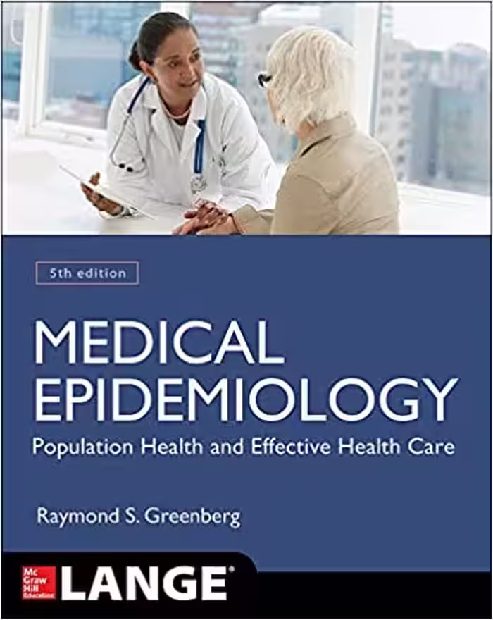 󾕇 دانلود کتاب Medical Epidemiology - Population Health And Effective Health Care (Lange Basic Science), 5th ed, 2015 - دانلود کتاب های دانشگاهی