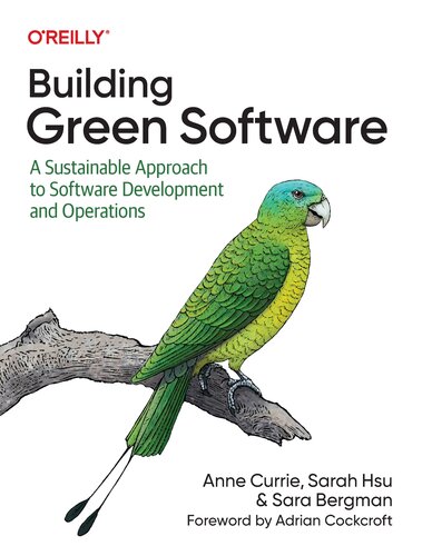 خرید و دانلود نسخه کامل کتاب Building Green Software: A Sustainable Approach to Software Development and Operations